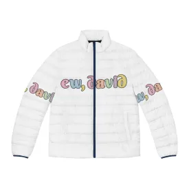 "Ew David!" Schitt's Creek Puffer Jacket - Funny TV Show Merch