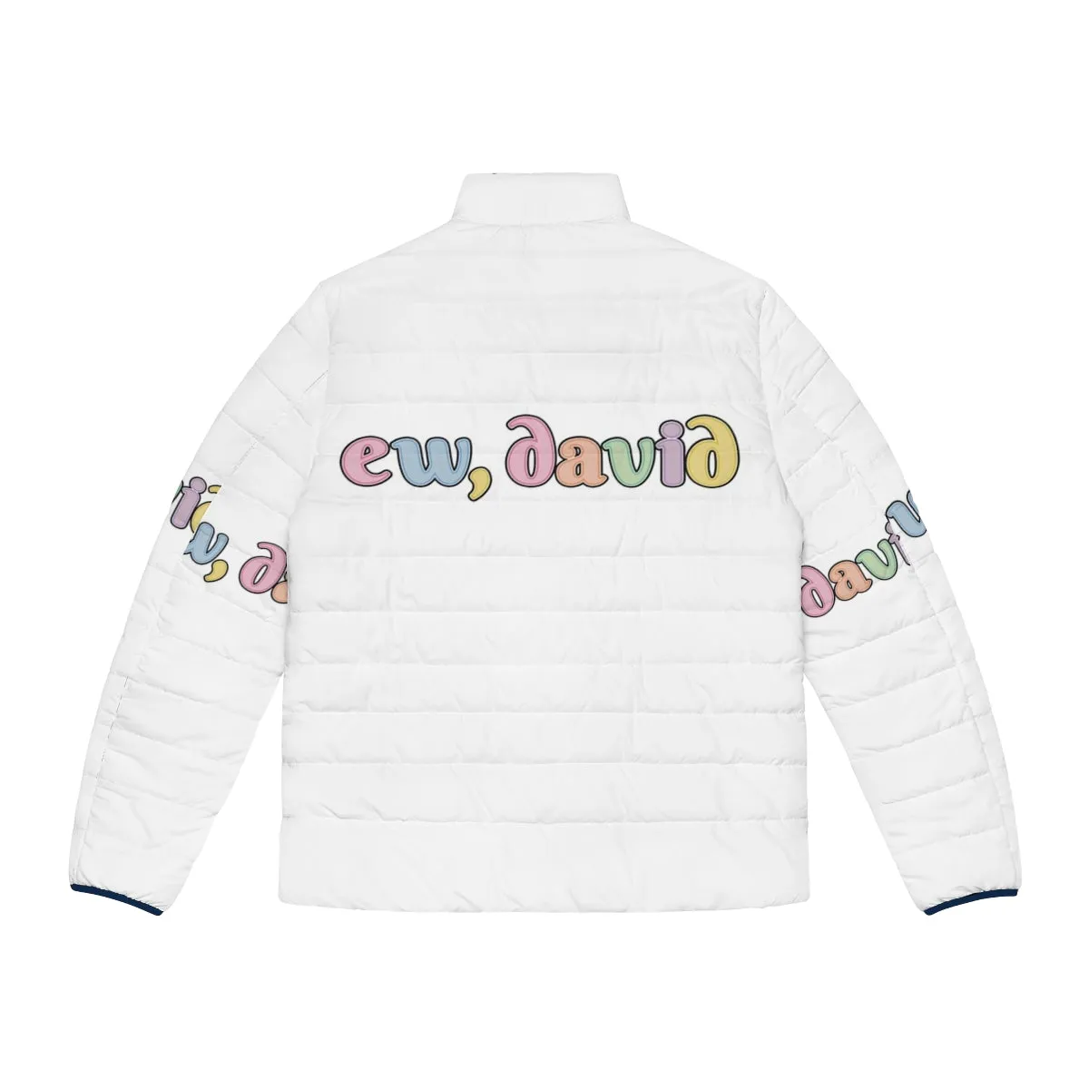 "Ew David!" Schitt's Creek Puffer Jacket - Funny TV Show Merch