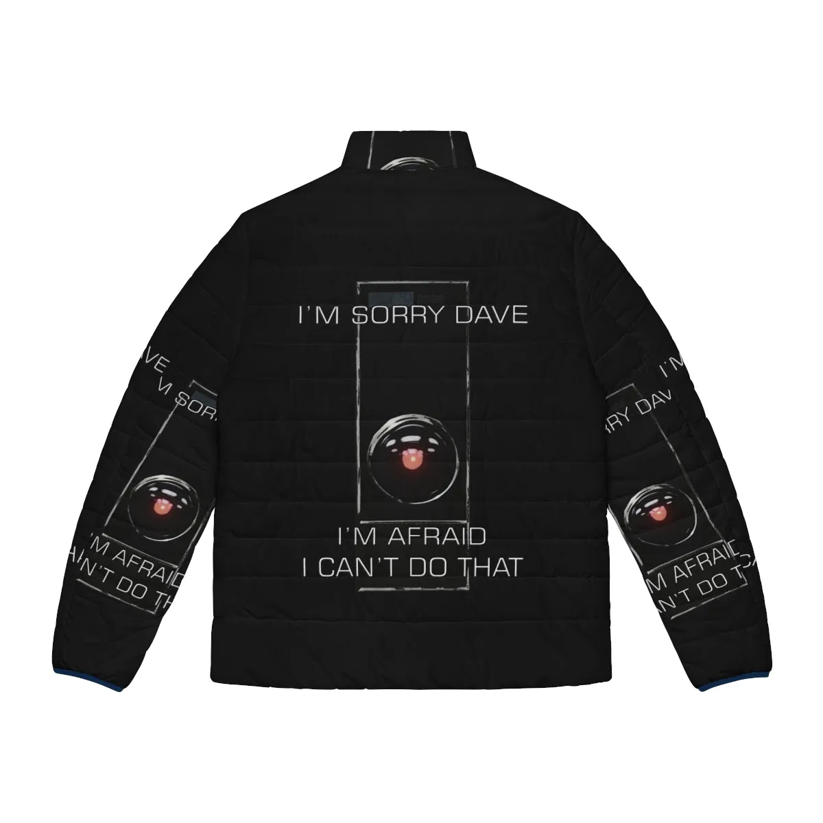 "I M Sorry Dave Puffer Jacket - Iconic Sci-Fi Inspired Outerwear"