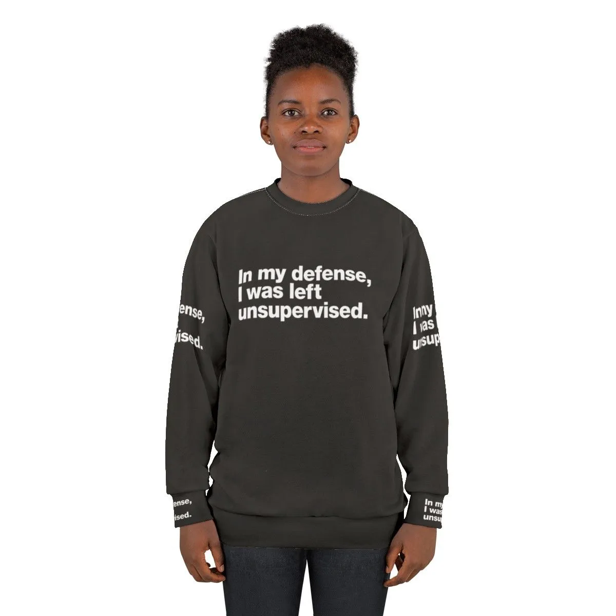 "Unsupervised Mischief" Funny Sarcastic Sweatshirt