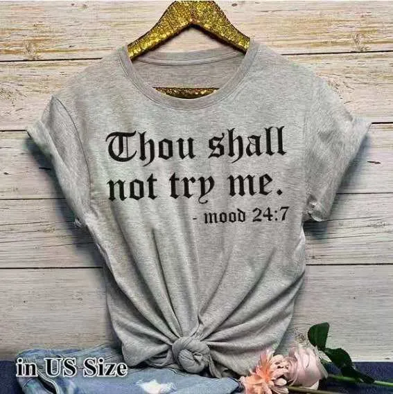 White "Thou Shall Not Try Me" Tee Shirt